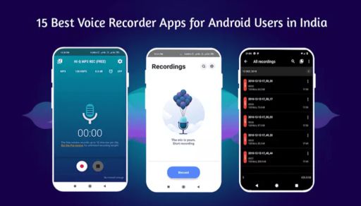 15 Best Voice Recorder Apps for Android Users in India