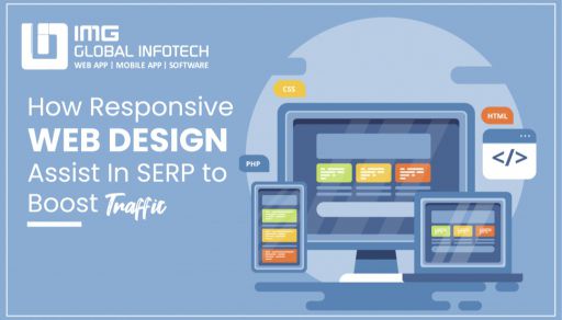 How Responsive Web Design Assist In SERP to Boost Traffic?