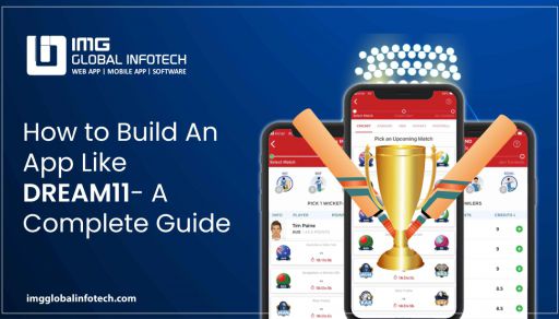 How to Build An App Like Dream11 |  A Complete Guide
