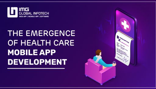 The Emergence of Health Care Mobile App Development