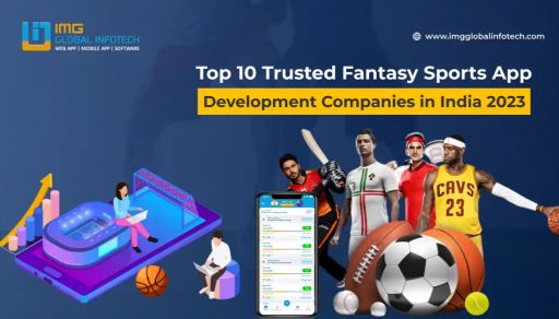 Top 10 Trusted Fantasy Sports App Development Companies in India 2023