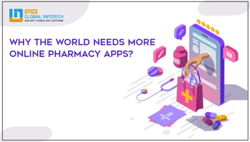 Why the world needs more Online Pharmacy Apps?