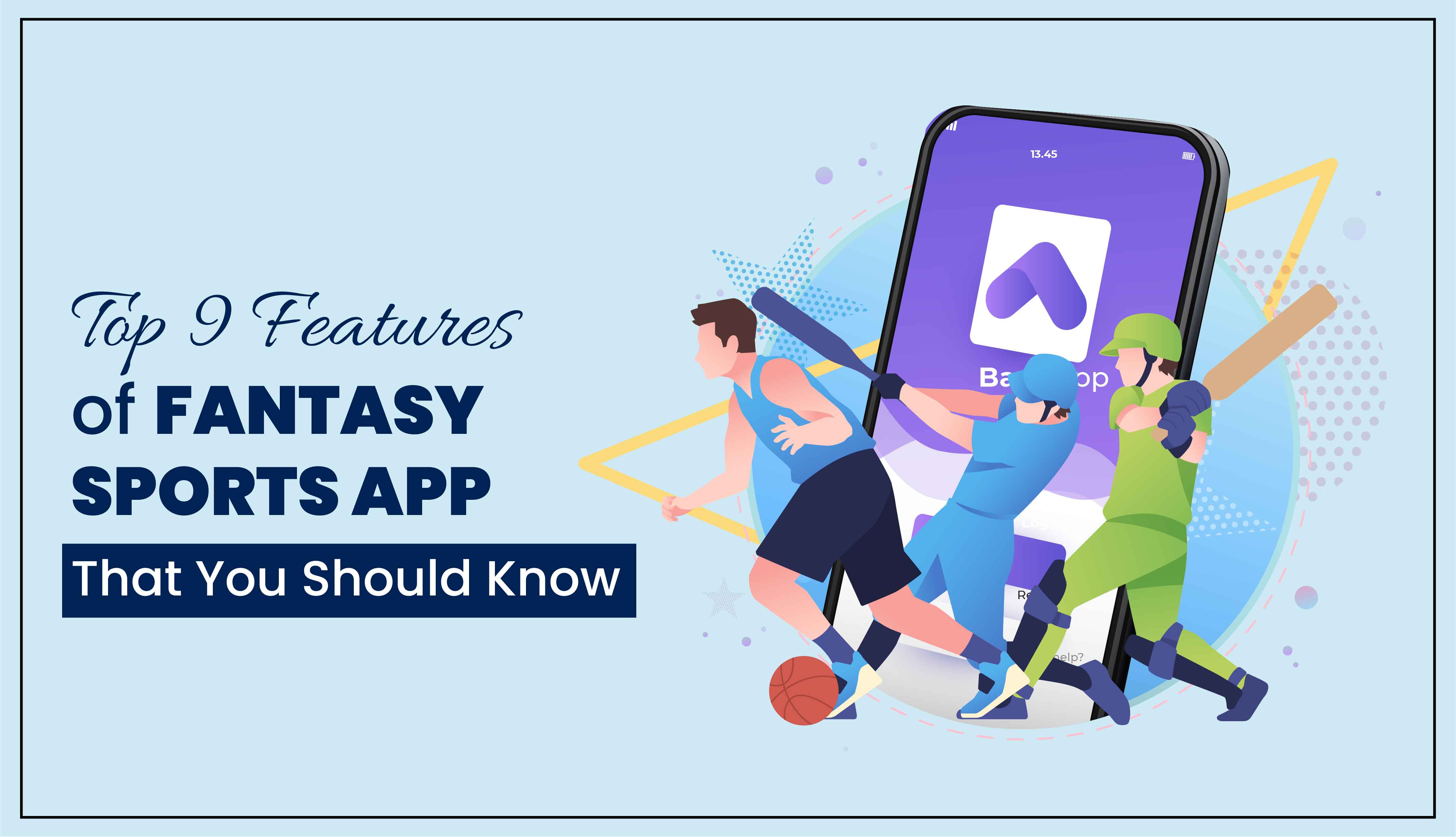 Top 9 Fetures of Fantasy sports App